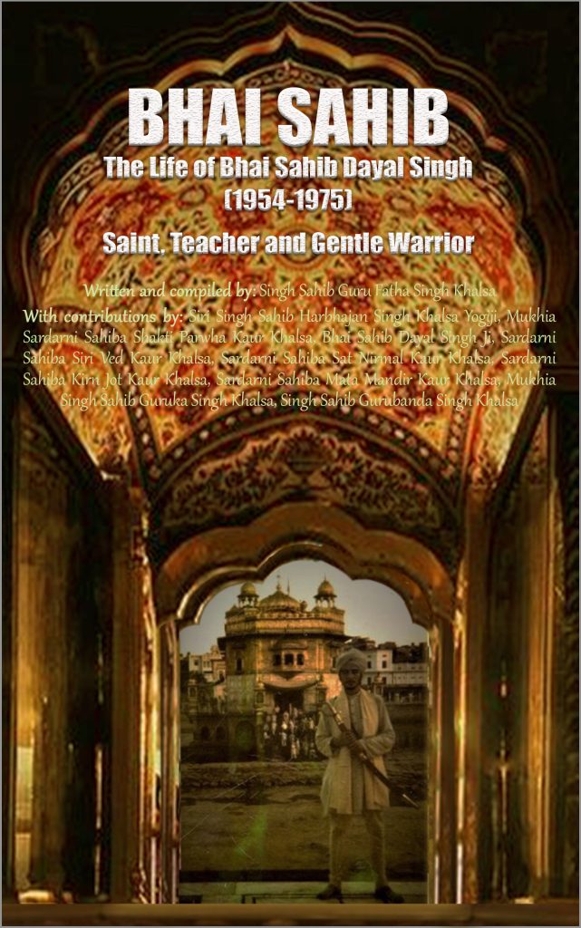 Bhai Sahib Dayal Singh 1954-1975